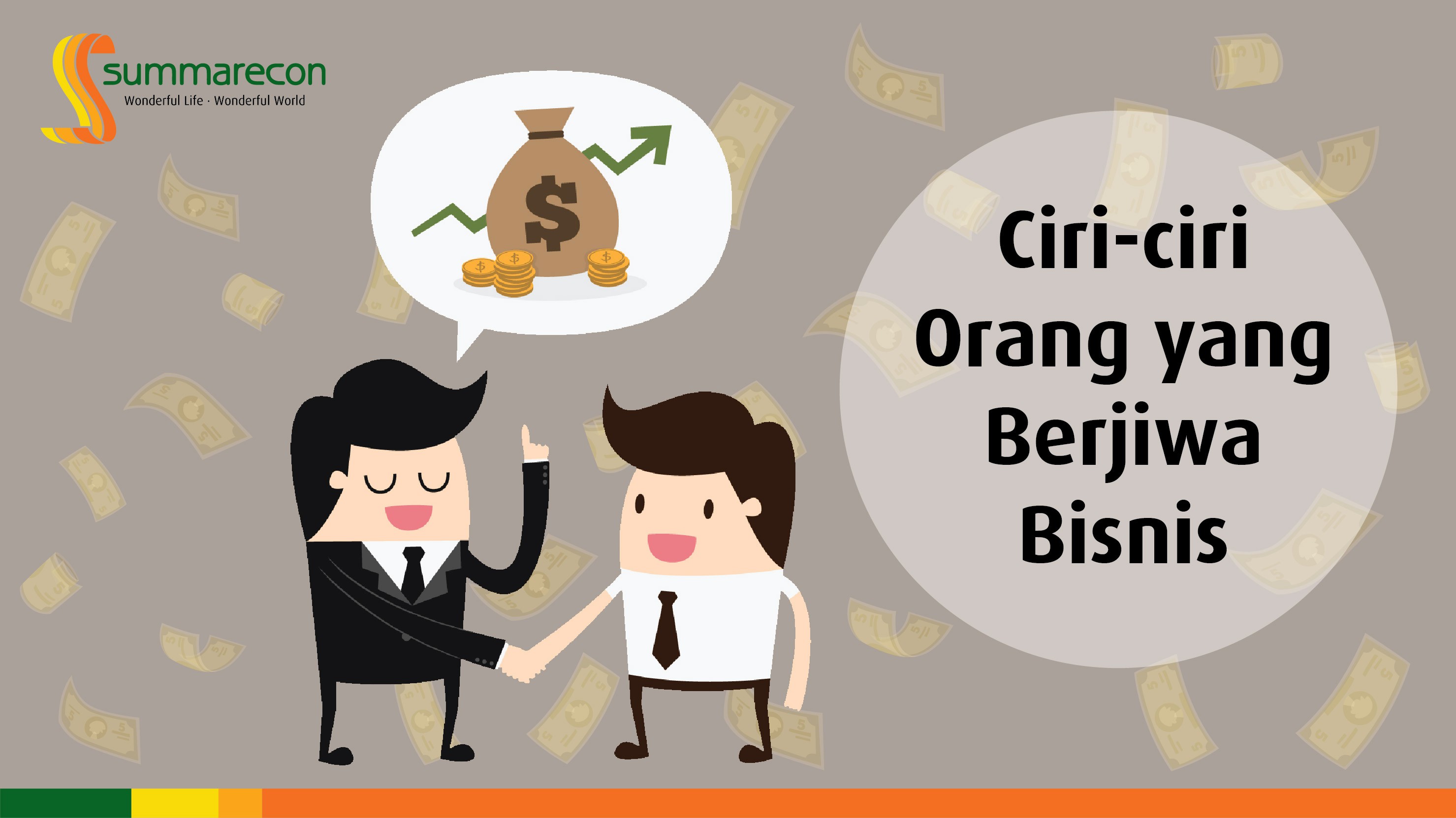 Ciri-Ciri Orang yang Berjiwa Bisnis