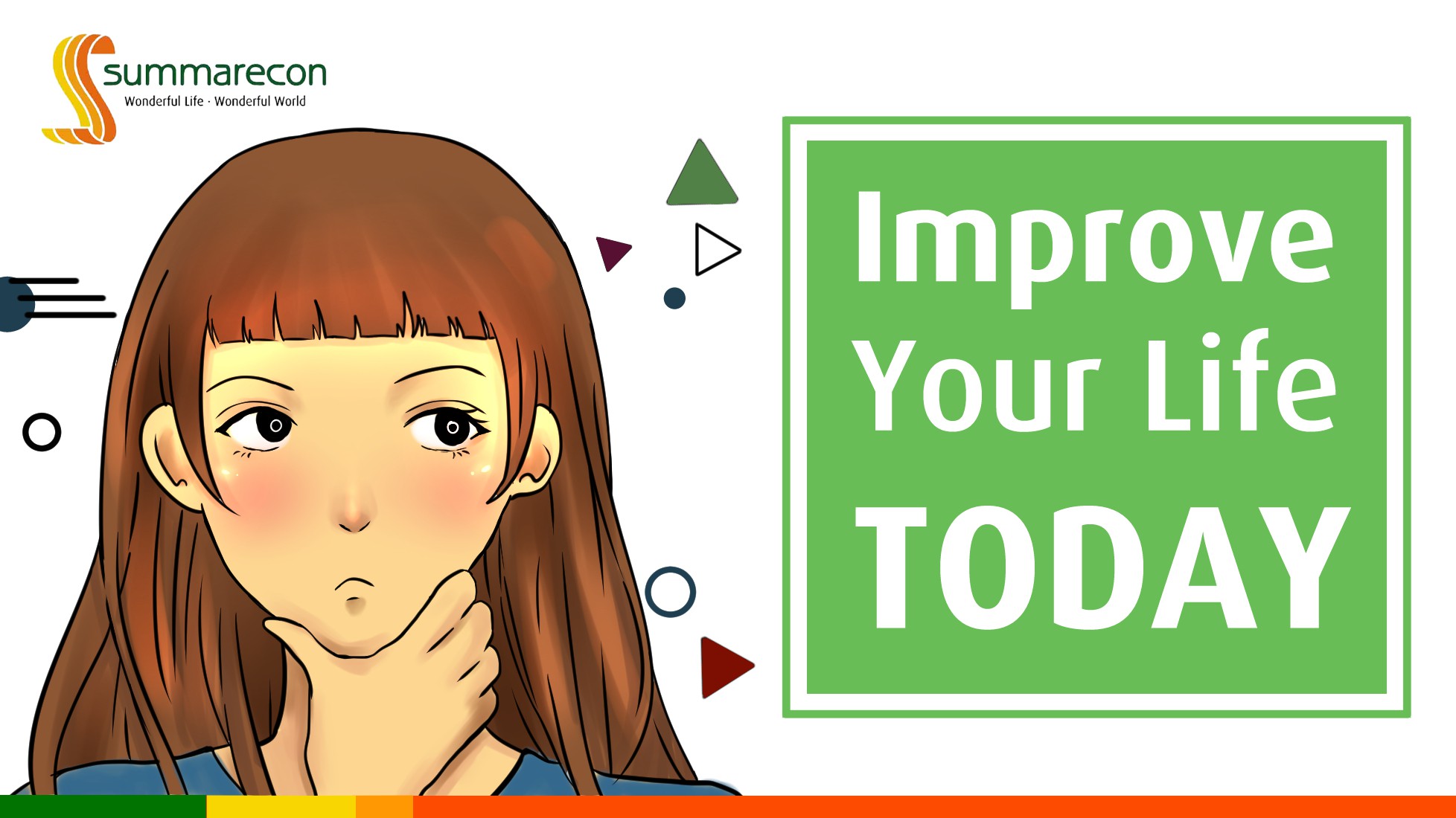 Improve Your Life, Today