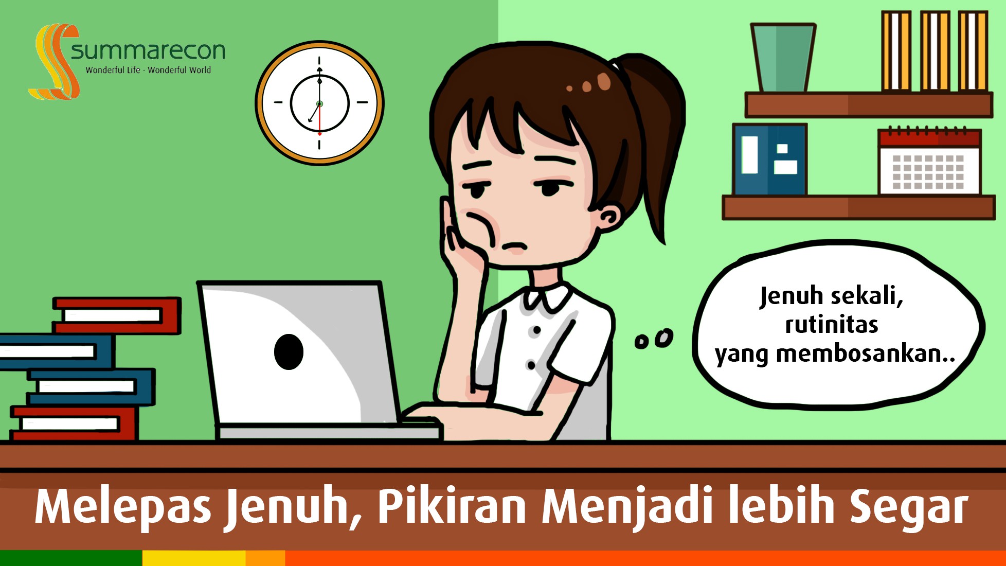 Melepas Jenuh, Pikiran jadi lebih Segar