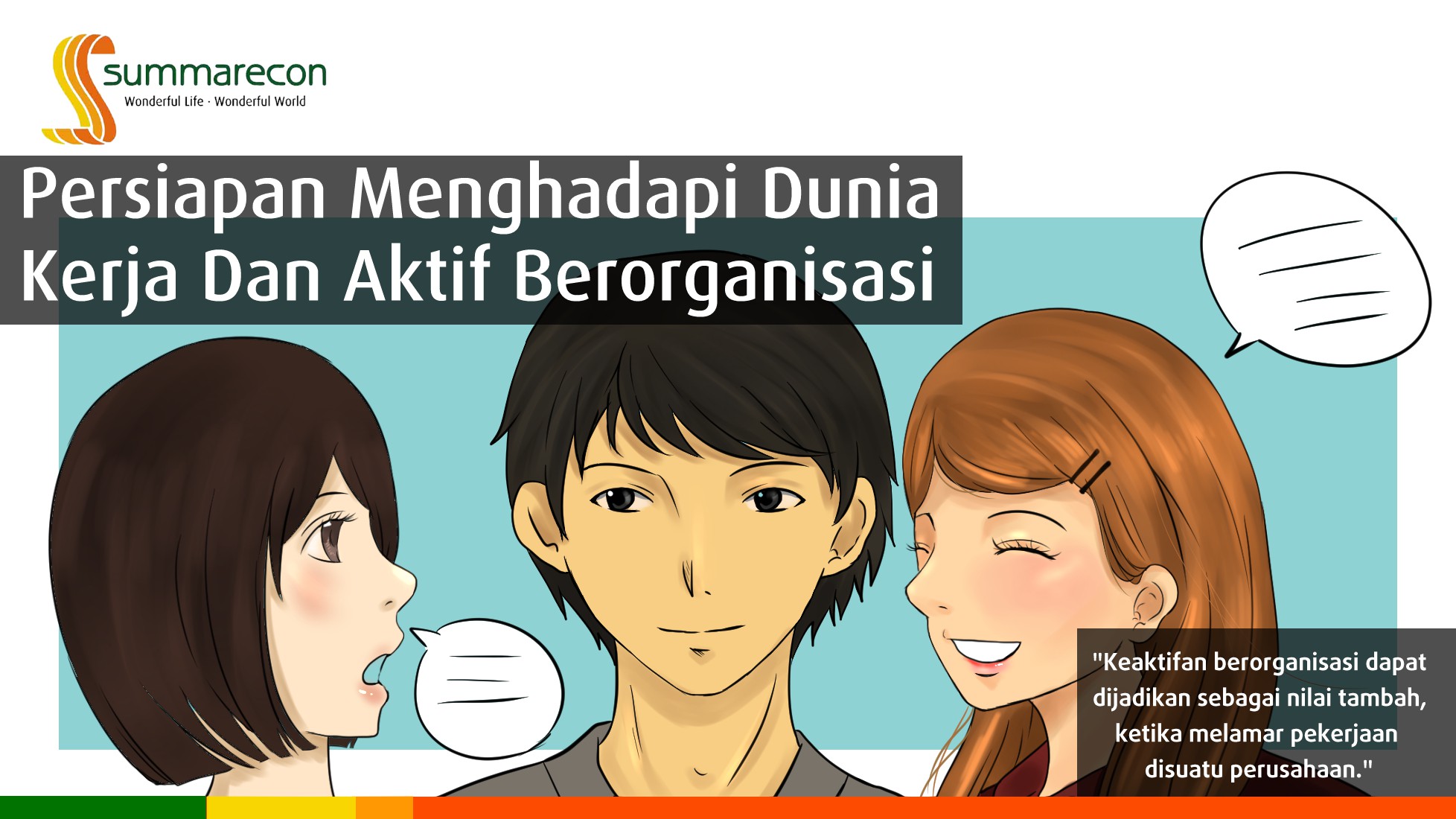 Persiapan Menghadapi Dunia Kerja dan Aktif Berorganisasi