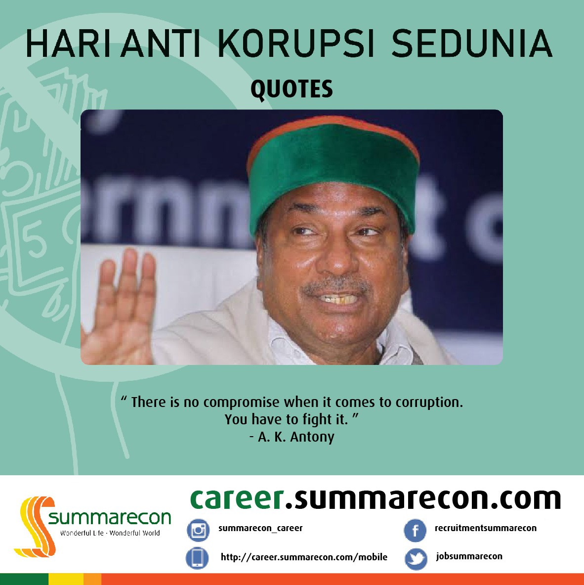 Trivia Anti Korupsi: Quotes (A. K. Antony)