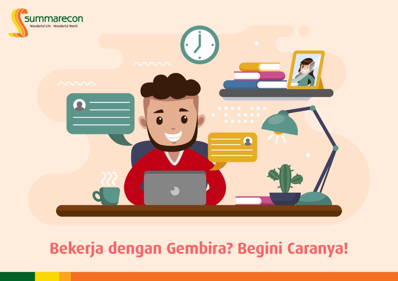Bekerja dengan Gembira? Begini Caranya!